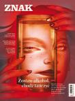 Okładka książki Miesięcznik ZNAK 838 (3/2025) - Zostaw alkohol, chodź tańczyć
