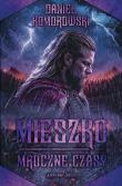 Okładka książki Mieszko. Mroczne czasy