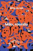 Miło, niemiło. Autor: Milo Janáč. Dadada.pl Okładka książki Miło, niemiło