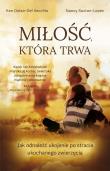 Miłość, która trwa. Autor: Ken Dolan-Del Vecchio, Nancy Saxton-Lopez. Dadada.pl Okładka książki Miłość, która trwa