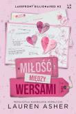 Miłość między wersami. Lakefront Billionaires. Tom 2. Autor: Asher Lauren. Dadada.pl Okładka książki Miłość między wersami. Lakefront Billionaires. Tom 2