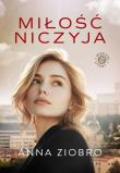 Miłość niczyja. Autor: Ziobro Anna. Dadada.pl Okładka książki Miłość niczyja