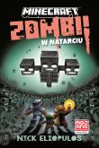 Minecraft. Zombi w natarciu. Autor: Nick Eliopulos. Dadada.pl Okładka książki Minecraft. Zombi w natarciu