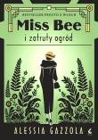 Okładka książki Miss Bee i zatruty ogród. Tom 4