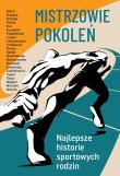 Mistrzowie pokoleń. Autor: Opracowanie zbiorowe. Dadada.pl Okładka książki Mistrzowie pokoleń