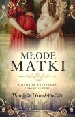 Młode matki. Duże Litery. Autor: Wierzchowska Weronika. Dadada.pl Okładka książki Młode matki. Duże Litery