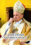 Okładka książki Mnie zawsze ratowała wiara