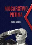 Mocarstwo Putina. Autor: Kaszuba Malina. Dadada.pl Okładka książki Mocarstwo Putina