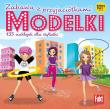 Modelki. Zabawa z przyjaciółkami. Autor:   Praca zbiorowa. Dadada.pl Okładka książki Modelki. Zabawa z przyjaciółkami
