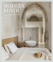 Okładka książki Modern Rustic: Contemporary Variations on a Timeless Style
