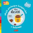 Okładka książki Mój dzień. Akademia mądrego dziecka. Moja pachnąca książeczka z kolorami