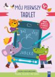 Mój pierwszy tablet. Pisanie, liczenie i nie tylko. Autor:   Praca zbiorowa. Dadada.pl Okładka książki Mój pierwszy tablet. Pisanie, liczenie i nie tylko
