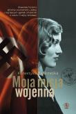Moja misja wojenna. Autor: Mańkowska Klementyna. Dadada.pl Okładka książki Moja misja wojenna