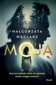 Moja. Autor: Małgorzata Węglarz. Dadada.pl Okładka książki Moja
