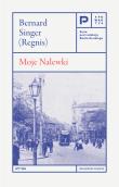 Moje nalewki. Autor: Bernard Singer. Dadada.pl Okładka książki Moje nalewki