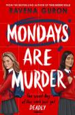 Mondays Are Murder wer. angielska. Autor: Ravena Guron. Dadada.pl Okładka książki Mondays Are Murder wer. angielska