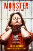 Okładka książki Monster Aileen Wuornos - zrozumieć seryjną..
