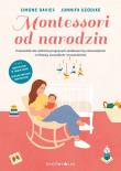 Montessori od narodzin. Autor: Davies Simone, Uzodike Junnifa. Dadada.pl Okładka książki Montessori od narodzin