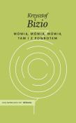 Okładka książki Mówią, mówią, mówią. Tam i z powrotem