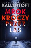 Okładka książki Mrok kroczy przez las