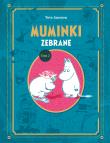 Muminki zebrane. Tom II. Autor: Jansson Tove. Dadada.pl Okładka książki Muminki zebrane. Tom II