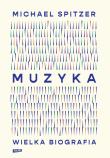 Okładka książki Muzyka. Wielka biografia