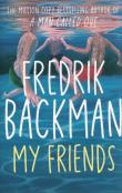My Friends. Autor: Fredrik Backman. Dadada.pl Okładka książki My Friends