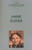 Okładka książki My Voice: Anne Super