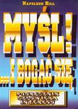 Myśl i bogać się. Podręcznik człowieka...w.2011. Autor: Napoleon Hill. Dadada.pl Okładka książki Myśl i bogać się. Podręcznik człowieka...w.2011