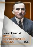 Myśli nowoczesnego Polaka. Autor: Roman Dmowski. Dadada.pl Okładka książki Myśli nowoczesnego Polaka