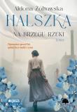 Okładka książki Na brzegu rzeki. Halszka. Tom 1. Duże Litery