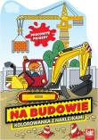 Na Budowie. Kolorowanka z naklejkami. Autor:   Praca zbiorowa. Dadada.pl Okładka książki Na Budowie. Kolorowanka z naklejkami