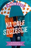 Okładka książki Na całe szczęście. Amor fati. Tom 4