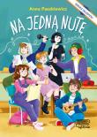 Na jedną nutę. Szkoła Talentów. Autor: Paszkiewicz Anna. Dadada.pl Okładka książki Na jedną nutę. Szkoła Talentów