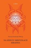 Okładka książki Na sześciu skrzydłach Serafina