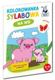 Na wsi. Kolorowanka sylabowa. Kapitan Nauka. Autor: Czarnecka Sylwia. Dadada.pl Okładka książki Na wsi. Kolorowanka sylabowa. Kapitan Nauka