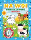 Na wsi. Magnesy do kolorowania. Autor: Korolkiewicz Elżbieta. Dadada.pl Okładka książki Na wsi. Magnesy do kolorowania