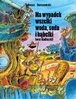 Na wypadek wszelki woda, soda i bąbelki. Autor: Tadeusz Baranowski. Dadada.pl Okładka książki Na wypadek wszelki woda, soda i bąbelki