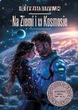 Okładka książki Na Ziemi i w Kosmosie