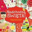 Okładka książki Nadchodzą Święta! Ozdoby prezenty projekty krok po kroku - uszkodzone