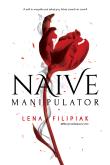 Naive manipulator. Autor: Lena Filipiak. Dadada.pl Okładka książki Naive manipulator