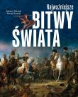 Okładka książki Najważniejsze bitwy świata