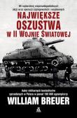 Największe oszustwa II wojny światowej wyd. kieszonkowe. Autor: William B. Breuer. Dadada.pl Okładka książki Największe oszustwa II wojny światowej wyd. kieszonkowe