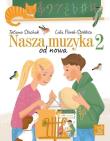 Okładka książki Nasza muzyka od nowa 2