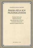 Nauka była ich przeznaczeniem. Autor: Golicka-Jabłońska Małgorzata. Dadada.pl Okładka książki Nauka była ich przeznaczeniem
