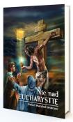 Okładka książki Nic nad Eucharystię