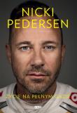 Okładka książki Nicki Pedersen. Życie na pełnym gazie. Autobiografia