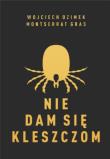 Okładka książki Nie dam się kleszczom