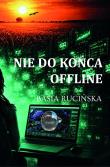 Okładka książki Nie do końca offline