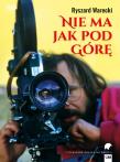 Nie ma jak pod górę. Autor: Warecki Ryszard. Dadada.pl Okładka książki Nie ma jak pod górę